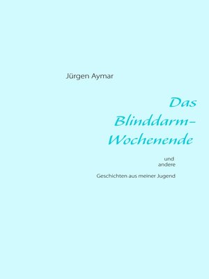 cover image of Das Blinddarm-Wochenende